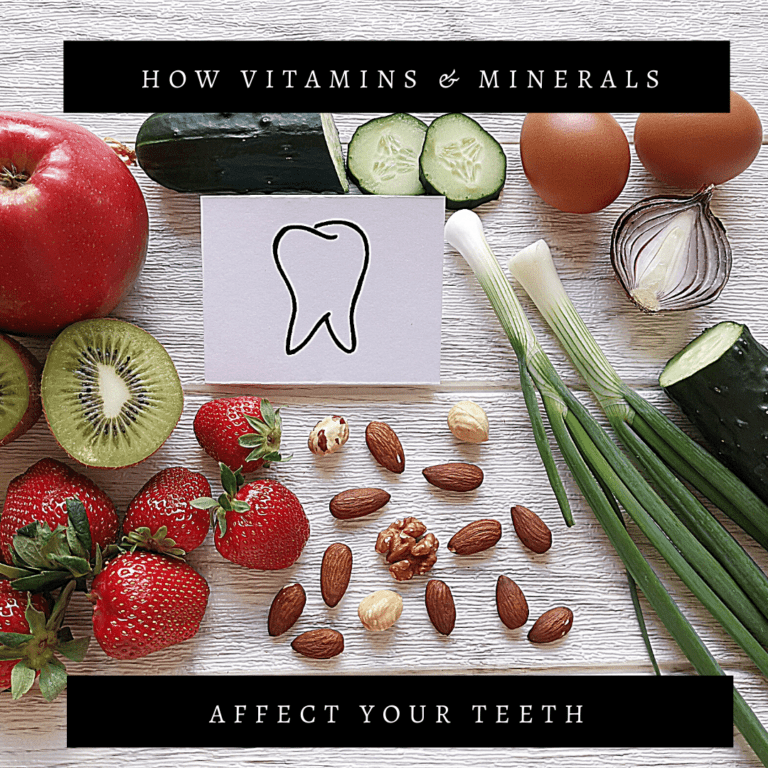 How Vitamins & Minerals Affect Your Teeth (1)